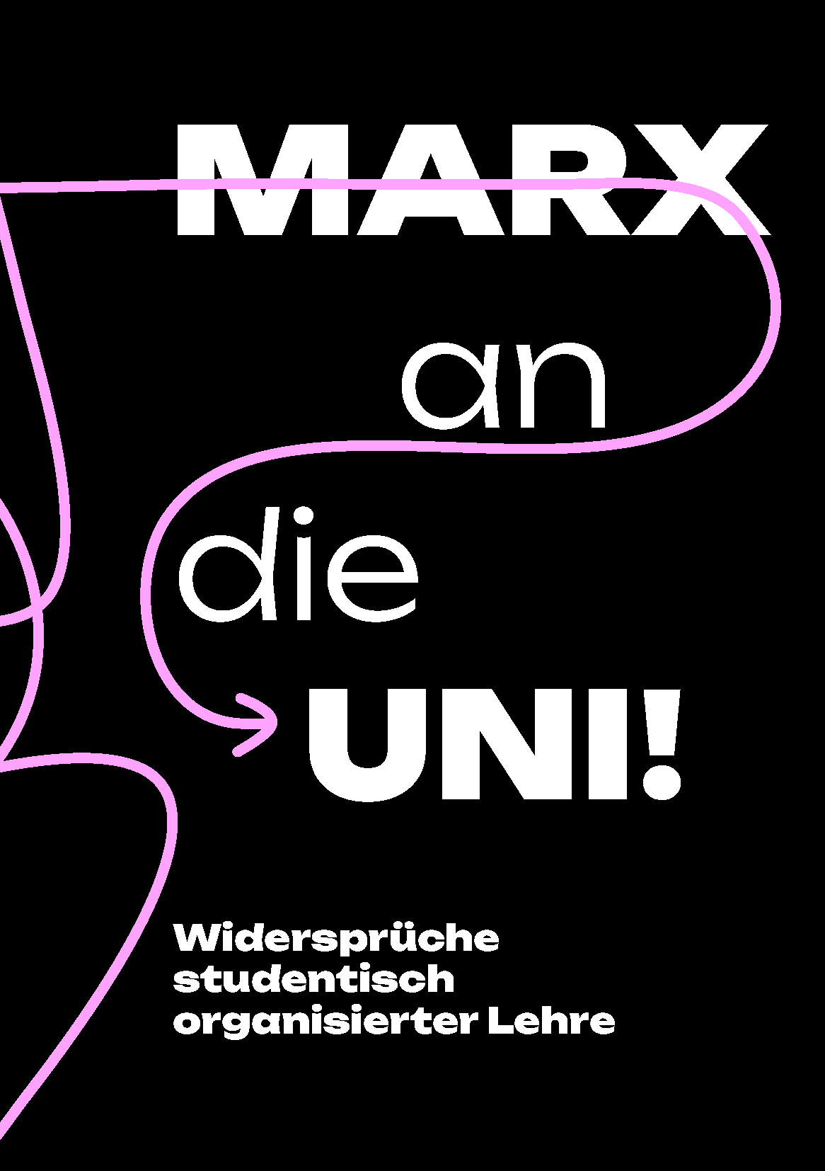 Marx an die Uni – Widersprüche studentisch organisierter Lehre